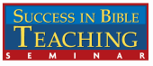 Success in Bible Teaching Seminar